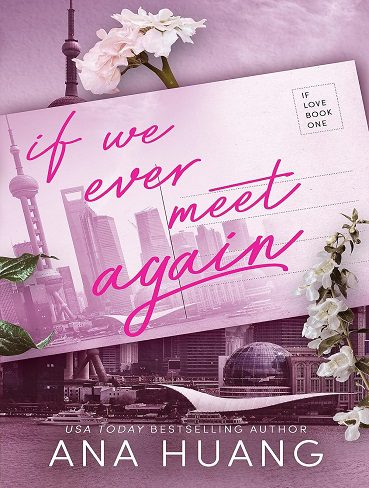 کتاب If We Ever Meet Again (If Love Book 1) (بدون سانسور)
