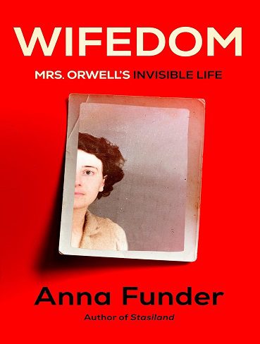 کتاب Wifedom: Mrs. Orwell's Invisible Life (بدون سانسور)
