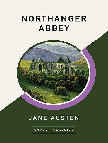کتاب Northanger Abbey (AmazonClassics Edition) (بدون سانسور)