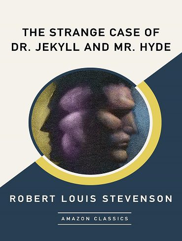 کتاب The Strange Case of Dr. Jekyll and Mr. Hyde (AmazonClassics Edition) (بدون سانسور)