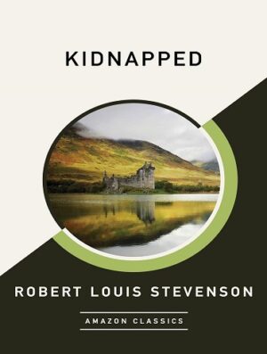 کتاب Kidnapped (AmazonClassics Edition) (بدون سانسور)