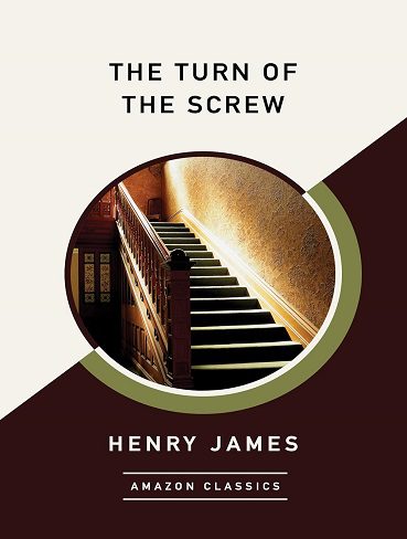 کتاب The Turn of the Screw (AmazonClassics Edition) (بدون سانسور)