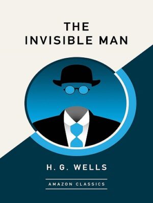 کتاب The Invisible Man (AmazonClassics Edition) (بدون سانسور)
