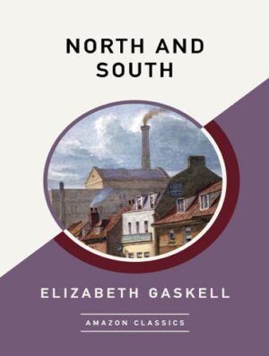 کتاب North and South (AmazonClassics Edition) (بدون سانسور)