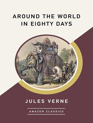 کتاب Around the World in Eighty Days (AmazonClassics Edition) (بدون سانسور)