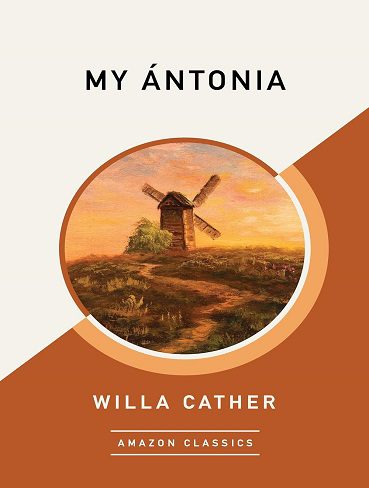 کتاب My Ántonia (AmazonClassics Edition) (بدون سانسور)