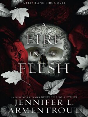 کتاب A Fire in the Flesh (Flesh and Fire Book 3) (بدون سانسور)