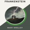 کتاب Frankenstein (AmazonClassics Edition) (بدون سانسور)
