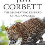 کتاب The Man Eating Leopard of Rudraprayag