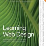 خرید کتاب Learning Web Design زبان انگلیسی کتاب طراحی وب از انتشارات O'Reilly Media
