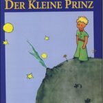 کتاب Der Kleine Prinz رمان شازده کوچولو اثر آنتوان دوسنت اگزوپری Antoine de Saint-Exupéry