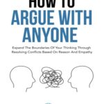 کتاب How To Argue With Anyone