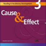 کتاب Cause and Effects 4th Edition قطعا یکی از بهترین گزینه‌های موجود برای مطالعه‌ی افرادیست که انگلیسی را به‌عنوان زبان دوم برگزیده‌اند. کتاب حاوی 300 کلمه از Basic Vocabulary