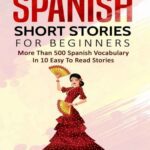کتاب Spanish Short Stories For Beginners
