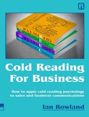 کتاب Cold Reading For Business: How to apply cold reading psychology to business communications (بدون سانسور)