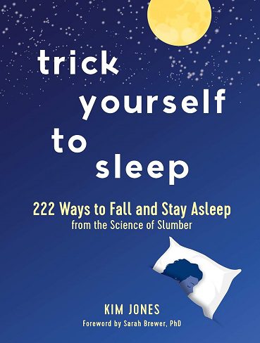 کتاب Trick Yourself to Sleep: 222 Ways to Fall and Stay Asleep from the Science of Slumber (بدون سانسور)