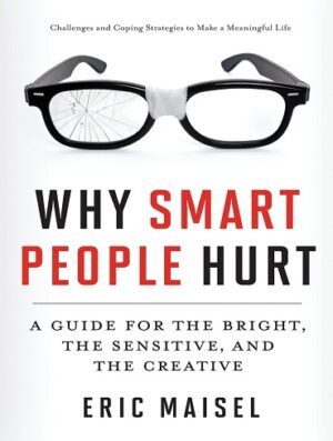 کتاب Why Smart People Hurt: A Guide for the Bright, the Sensitive, and the Creative (بدون سانسور)