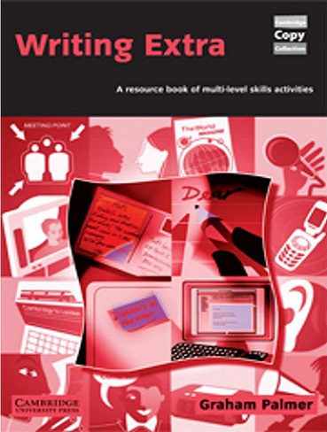 کتاب Writing Extra: A Resource Book of Multi-Level Skills Activities