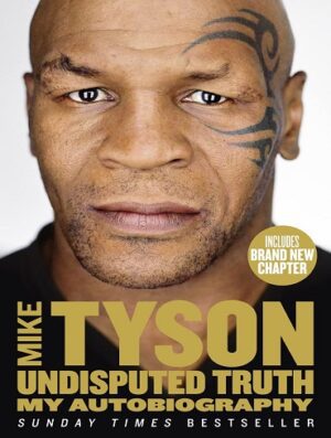 کتاب Undisputed Truth: My Autobiography (بدون سانسور)