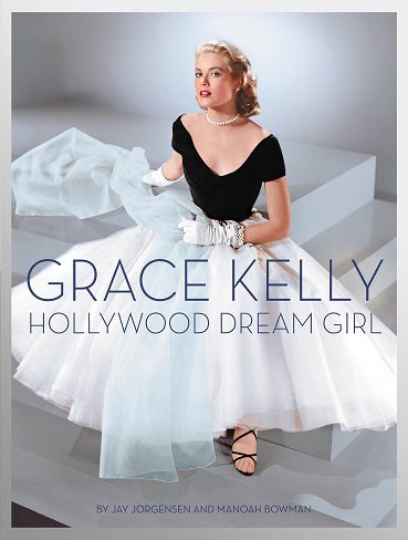 کتاب Grace Kelly: Hollywood Dream Girl (بدون سانسور)