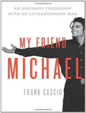 کتاب My Friend Michael: An Ordinary Friendship with an Extraordinary Man (بدون سانسور)