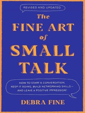 کتاب The Fine Art Of Small Talk (بدون سانسور)