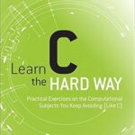 کتاب Learn C the Hard Way