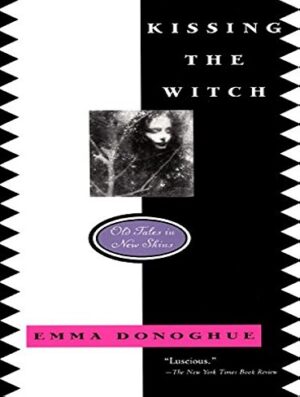 کتاب Kissing the Witch: Old Tales in New Skins (بدون سانسور)