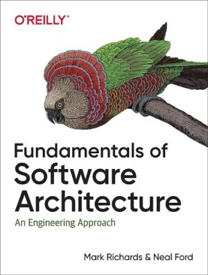 کتاب Fundamentals of Software Architecture: An Engineering Approach (بدون سانسور)