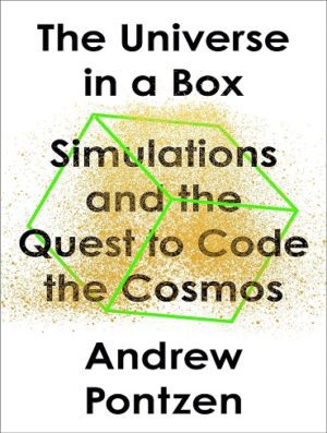 کتاب The Universe in a Box: Simulations and the Quest to Code the Cosmos (بدون سانسور)