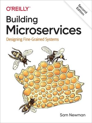 کتاب Building Microservices: Designing Fine-Grained Systems (بدون سانسور)
