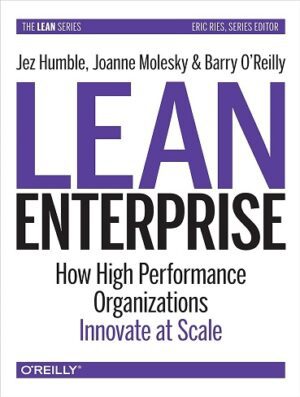 کتاب Lean Enterprise: How High Performance Organizations Innovate at Scale (بدون سانسور)