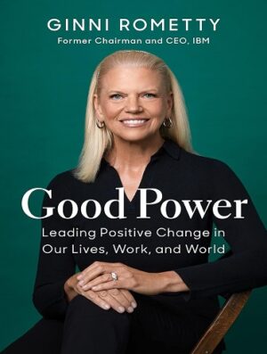 کتاب Good Power: Leading Positive Change in Our Lives, Work, and World (بدون سانسور)