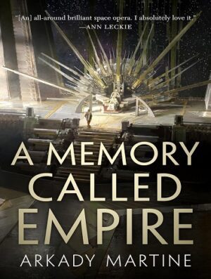 کتاب A Memory Called Empire (Teixcalaan Book 1) (بدون سانسور)