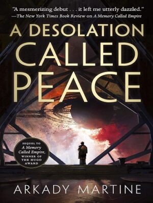 کتاب A Desolation Called Peace (Teixcalaan Book 2) (بدون سانسور)