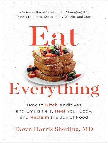 کتاب Eat Everything: How to Ditch Additives and Emulsifiers, Heal Your Body, and Reclaim the Joy of Food (بدون سانسور)