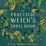 کتاب The Practical Witch's Spell Book