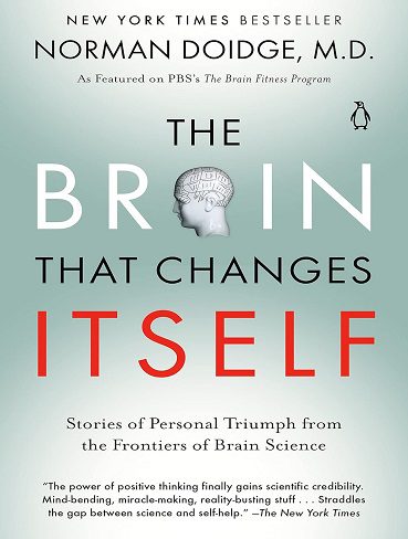 کتاب The Brain That Changes Itself: Stories of Personal Triumph from the Frontiers of Brain Science (بدون سانسور)