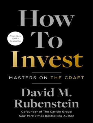 کتاب How to Invest: Masters on the Craft (بدون سانسور)
