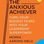 کتاب The Anxious Achiever