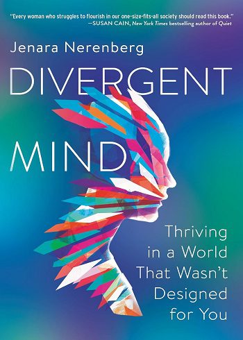 کتاب Divergent Mind: Thriving in a World That Wasn't Designed for You (بدون سانسور)