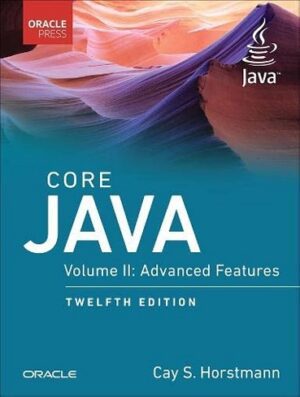 کتاب Core Java: Advanced Features, Volume 2 (بدون سانسور)