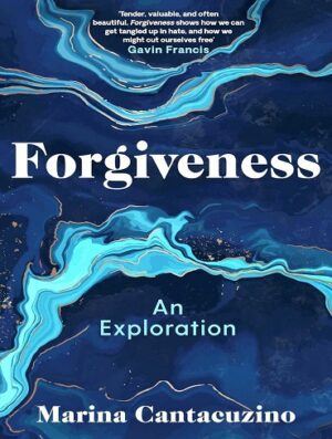کتاب Forgiveness: An Exploration (بدون سانسور)
