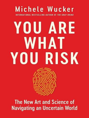 کتاب You Are What You Risk: The New Art and Science of Navigating an Uncertain World (بدون سانسور)