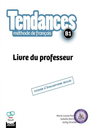 کتاب معلم فرانسوی تندانس آموزش زبان فرانسه بزرگسالان کتاب Tendances B1 Livre du professeur