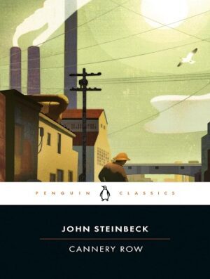 کتاب Cannery Row (Penguin Classics - Cannery Row Book 1) (بدون سانسور)