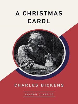 کتاب A Christmas Carol (AmazonClassics Edition) (بدون سانسور)