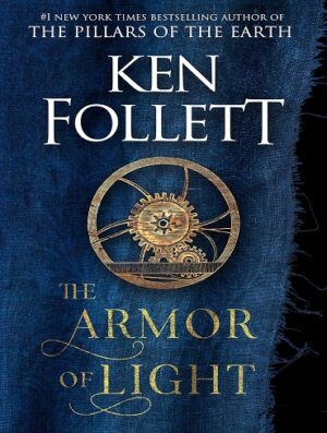 کتاب The Armor of Light (Kingsbridge Book 5) (بدون سانسور)
