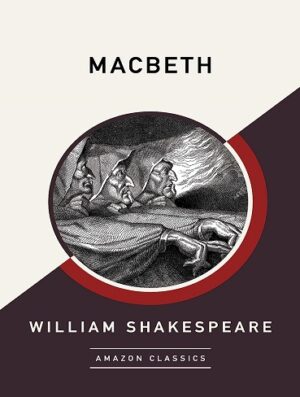 کتاب Macbeth (AmazonClassics Edition) (بدون سانسور)