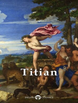 کتاب Delphi Complete Works of Titian (بدون سانسور)
